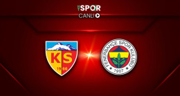 CANLI YAYIN | Kayserispor – Fenerbahçe maçı canlı izle!