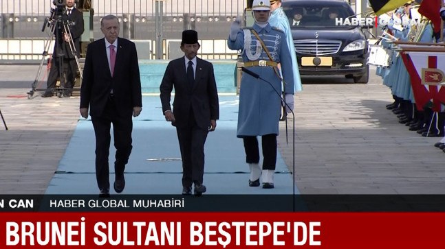 Brunei Sultanı Waddaulah Beştepe’de