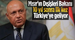 Mısır Dışişleri Bakanı Türkiye’ye gelecek