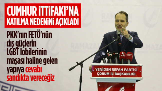 Yeniden Refah lideri Fatih Erbakan, Cumhur İttifakı’na katılma nedenini açıkladı