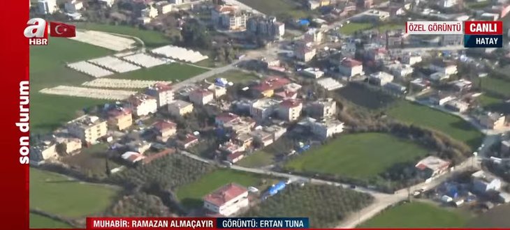 A Haber canlı yayında ekranlara taşıdı! İşte Hatay’daki büyük yıkımın havadan görüntüsü